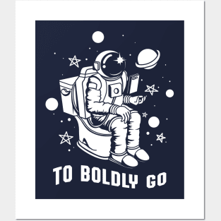 Poopin Astronaut Boldly Go Funny Space Gift Posters and Art